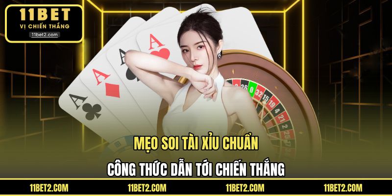 Mẹo Soi Tài Xỉu Chuẩn - Công Thức Dẫn Tới Chiến Thắng