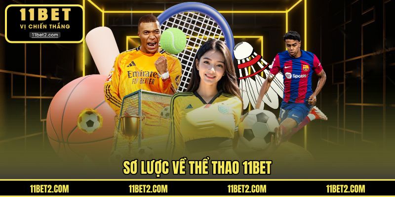 Sơ lược về thể thao 11BET