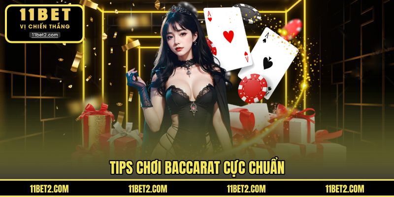 Tips chơi Baccarat cực chuẩn